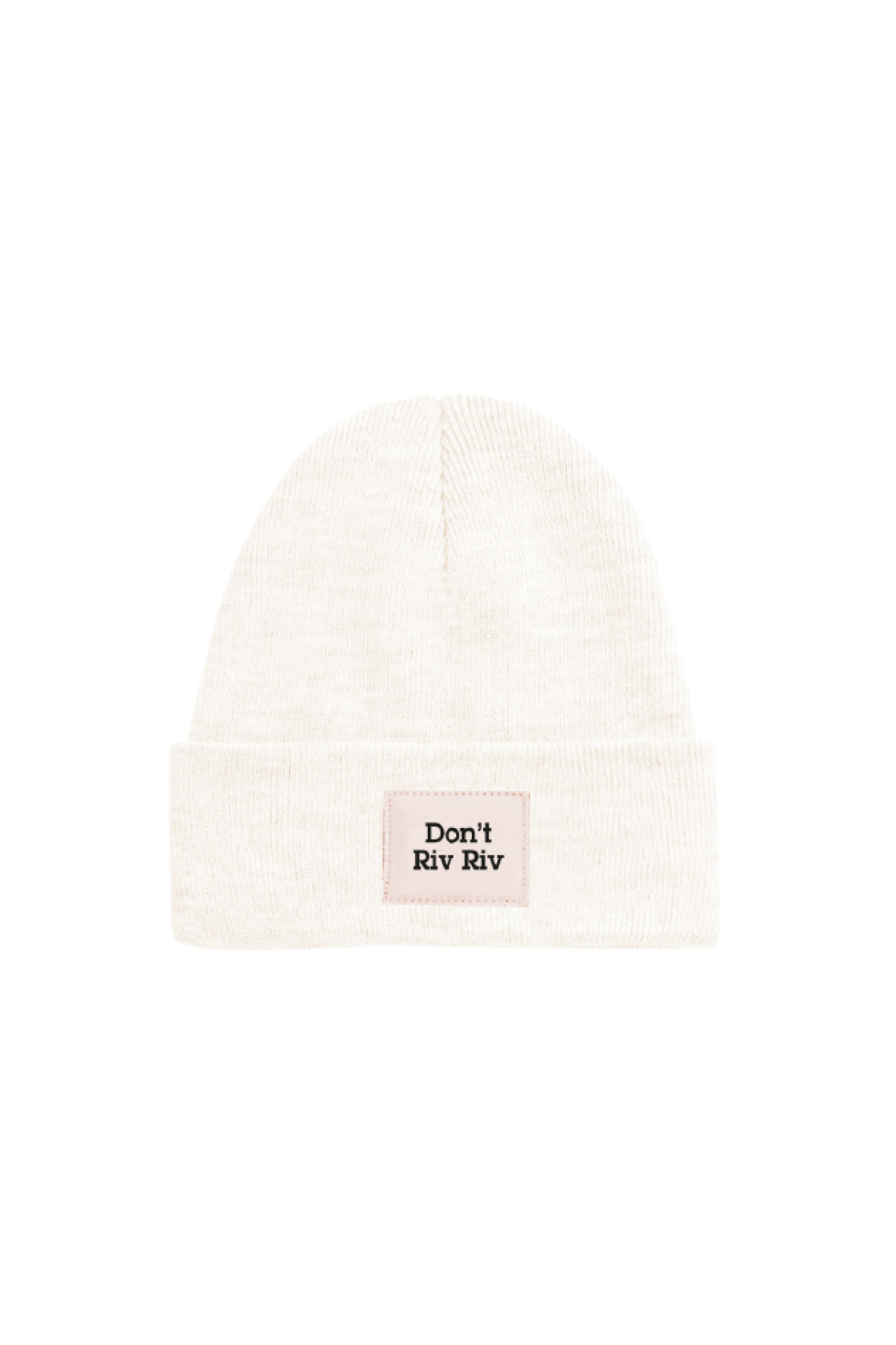 Don't Riv Riv Bere Ekru