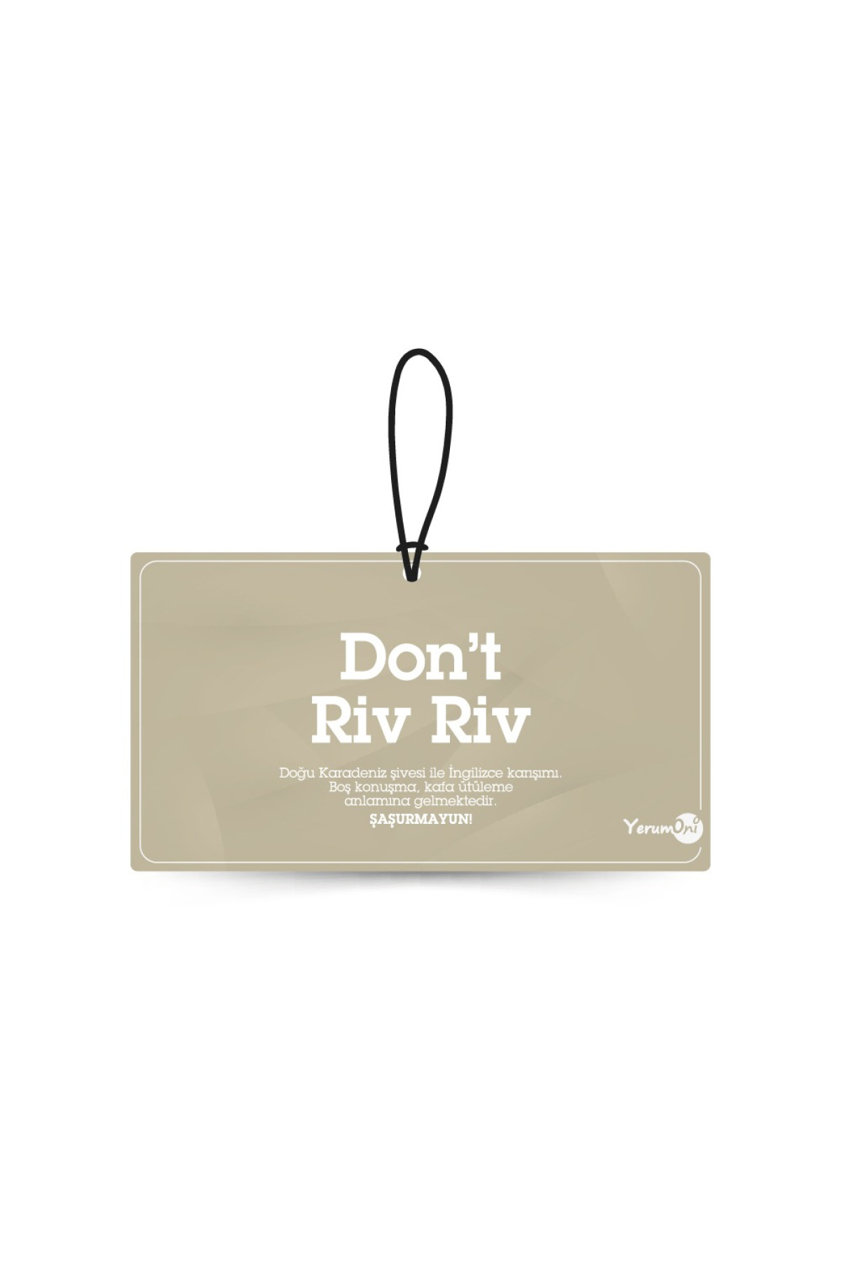 Yerumoni Don't Riv Riv  Oto Kokusu