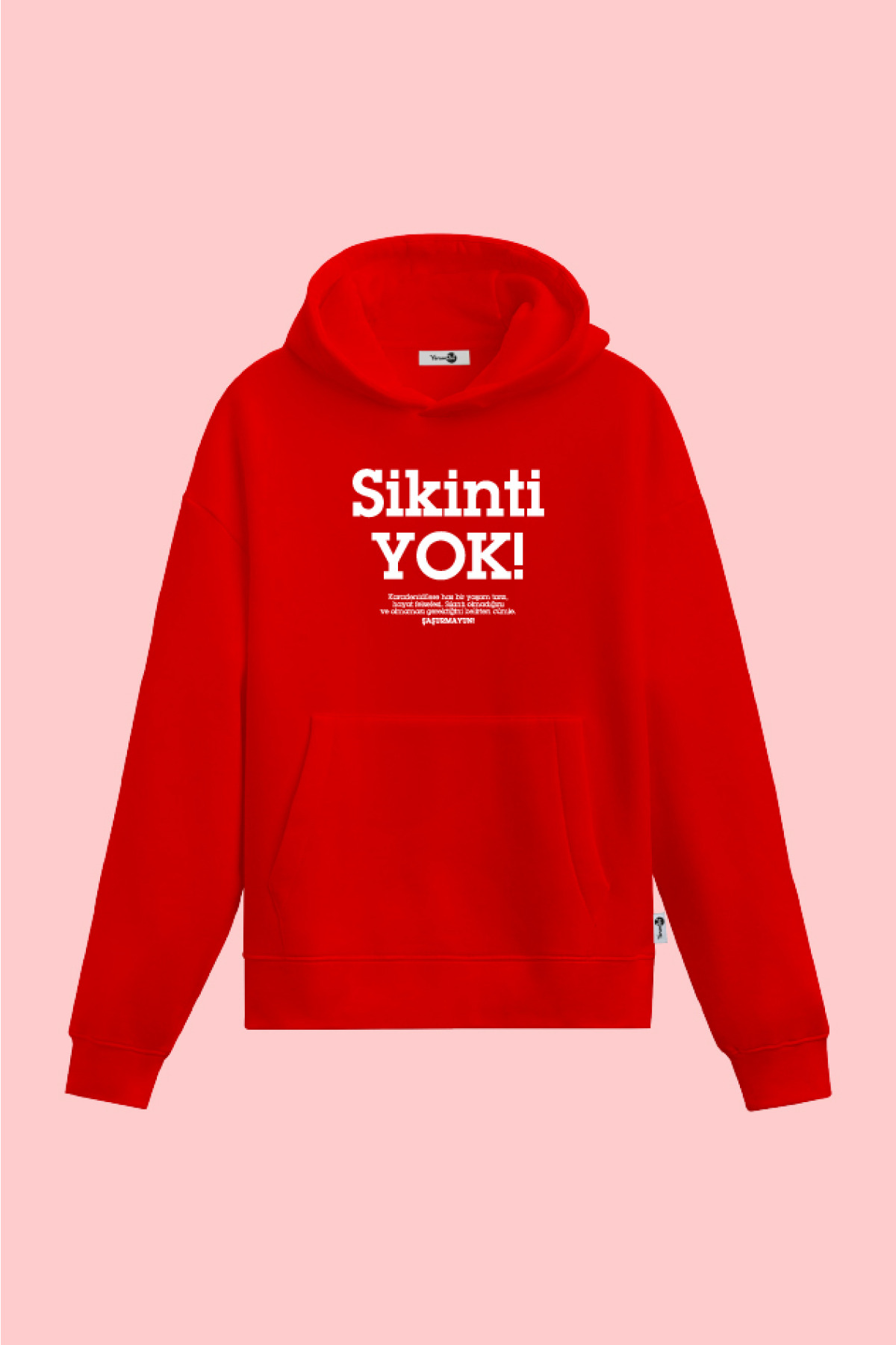 Sikinti Yok Kapüşonlu Sweatshirt Kırmızı
