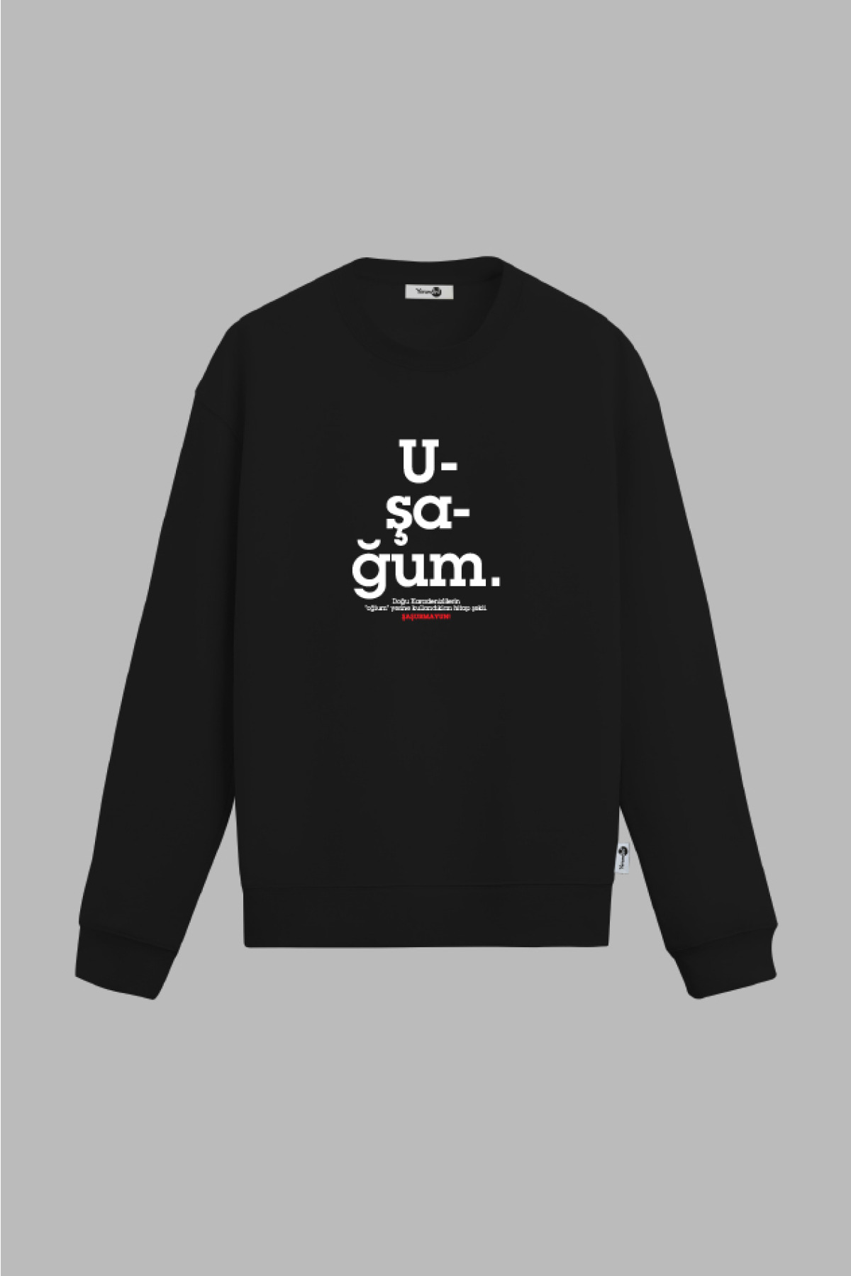 Uşağum Sweatshirt Siyah