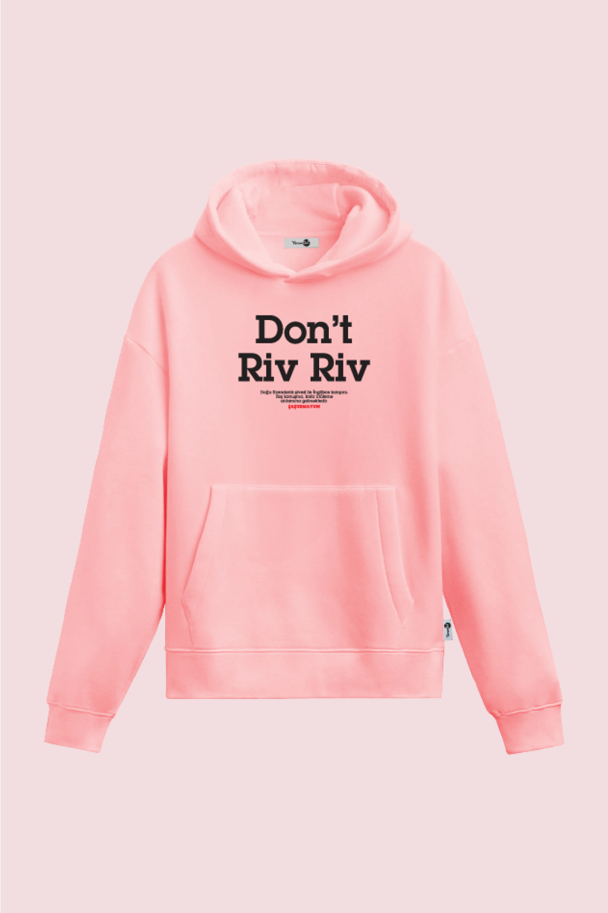 Don't Riv Riv Kapüşonlu Sweatshirt Pembe