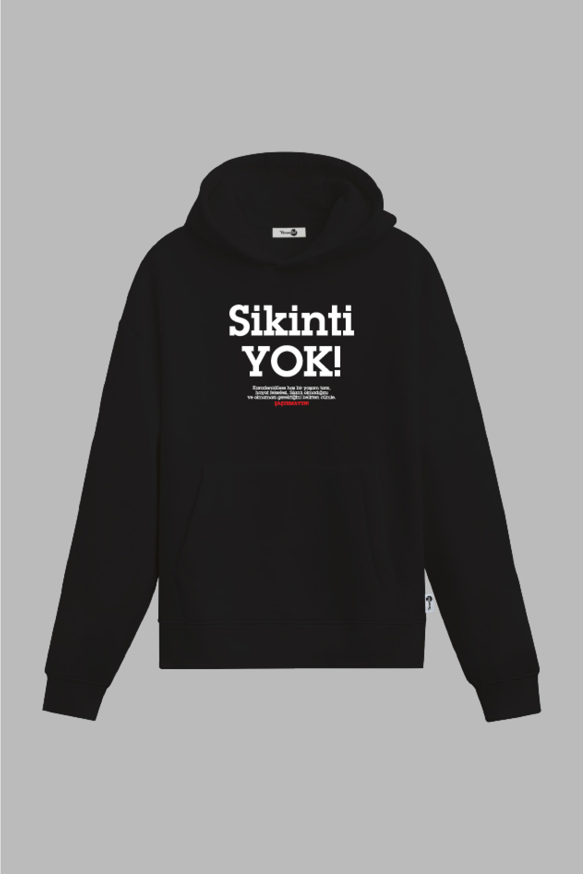 Sikinti Yok Kapüşonlu Sweatshirt Siyah