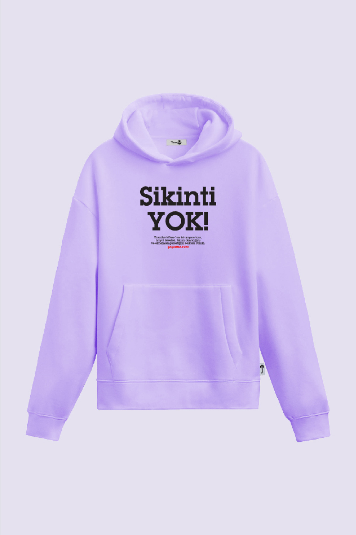 Sikinti Yok Kapüşonlu Sweatshirt Lila
