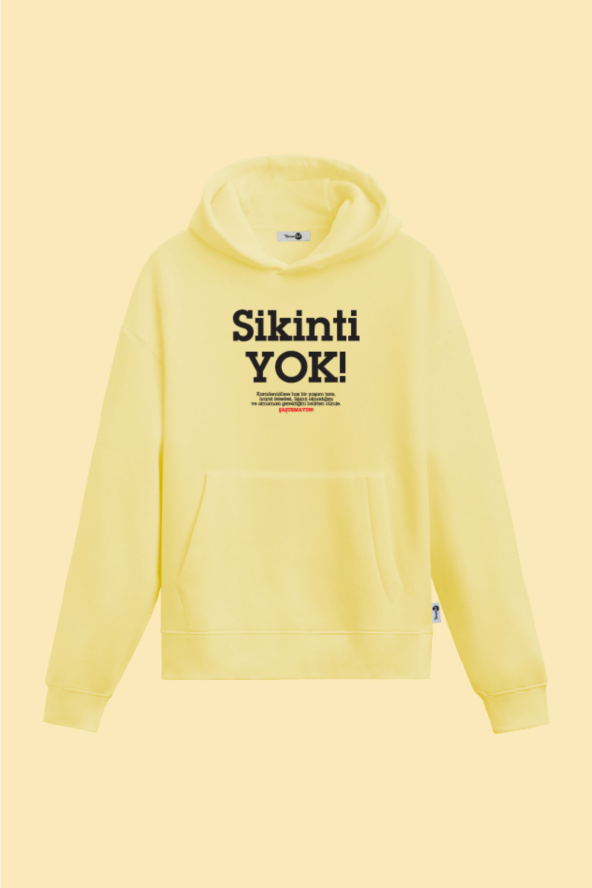 Sikinti Yok Kapüşonlu Sweatshirt Sarı
