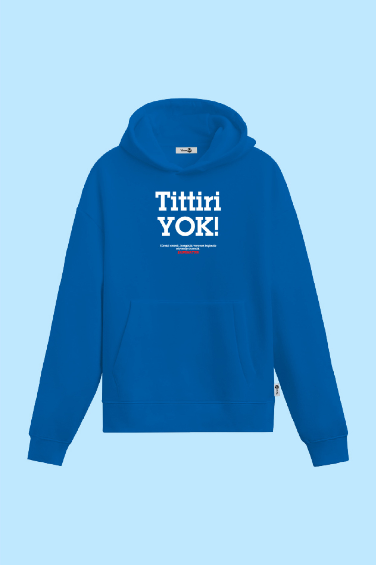 Tittiri Yok Kapüşonlu Sweatshirt Mavi