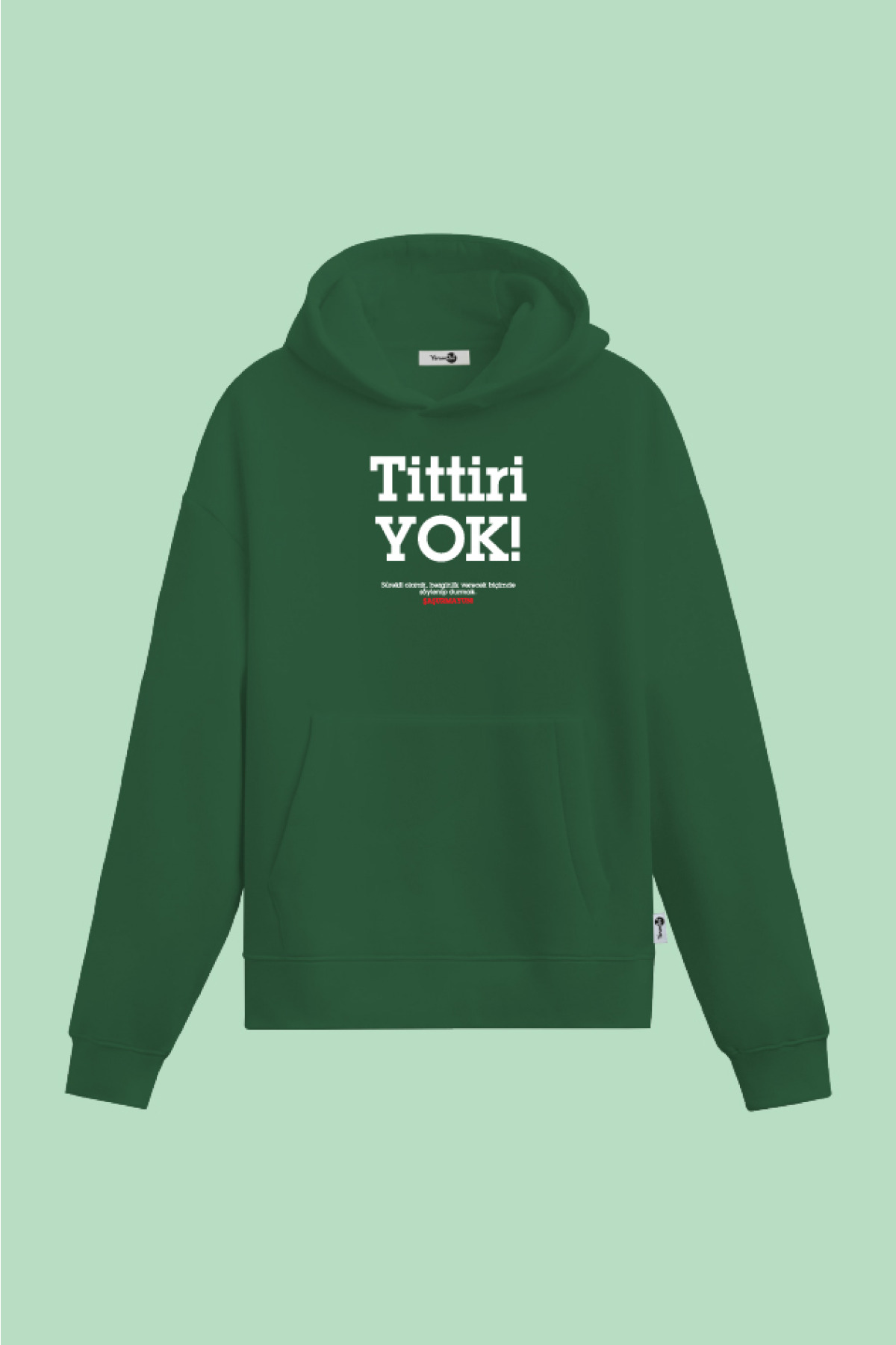 Tittiri Yok Kapüşonlu Sweatshirt Yeşil