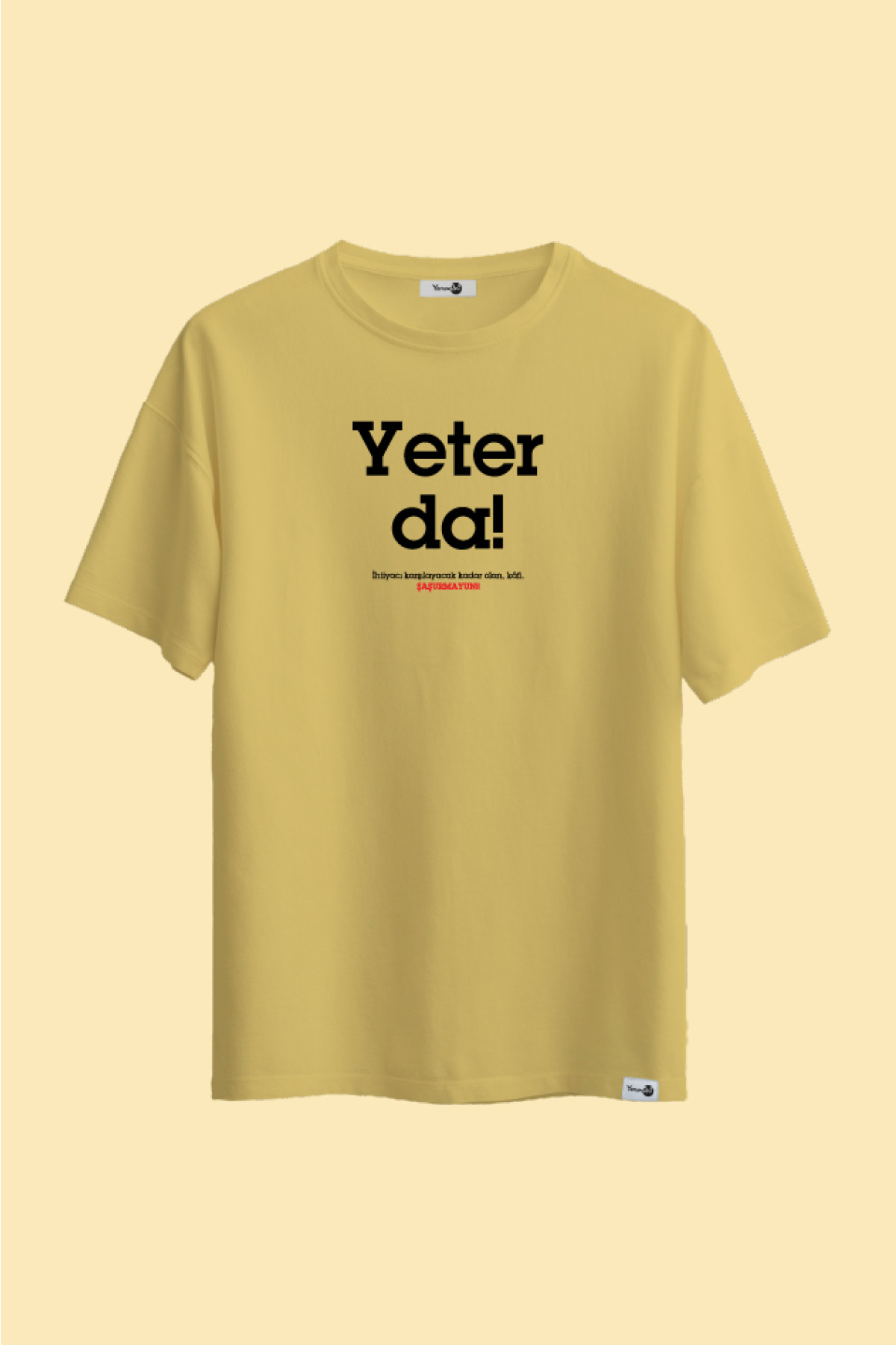 Yeter Da Klasik Tshirt Sarı
