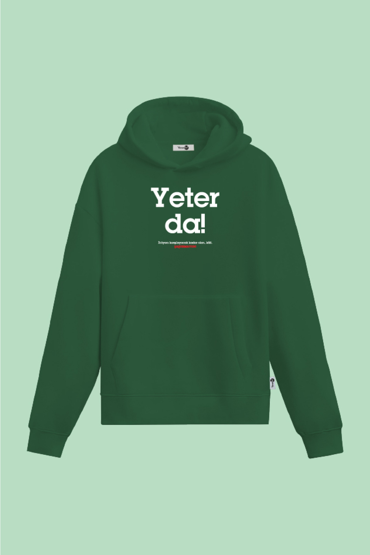 Yeter Da Kapüşonlu Sweatshirt Yeşil
