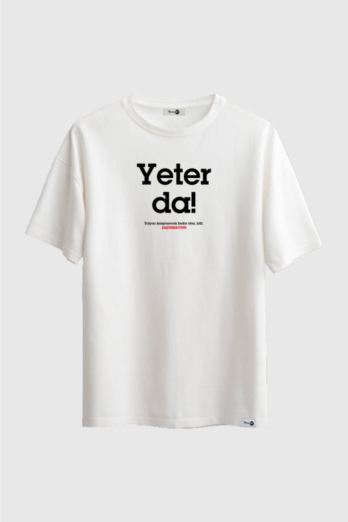 Yeter Da Klasik Tshirt Beyaz